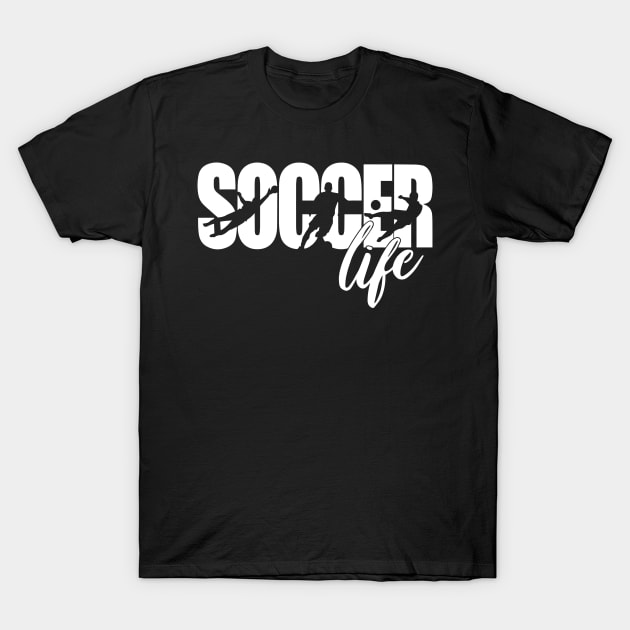 Soccer life, Love Soccer T-Shirt by bob2ben